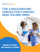 Top 4 Background Checks for Complex Healthcare Hires - Image