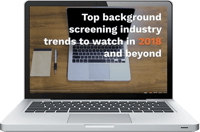 2018 Trends in Background Screening